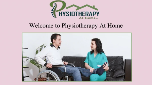 Physiotherapy At Home in Delhi