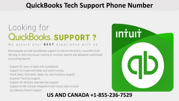 Catch some more benefits of using QuickBooks at QuickBooks Tech Support Phone Number 1-855-236-7529