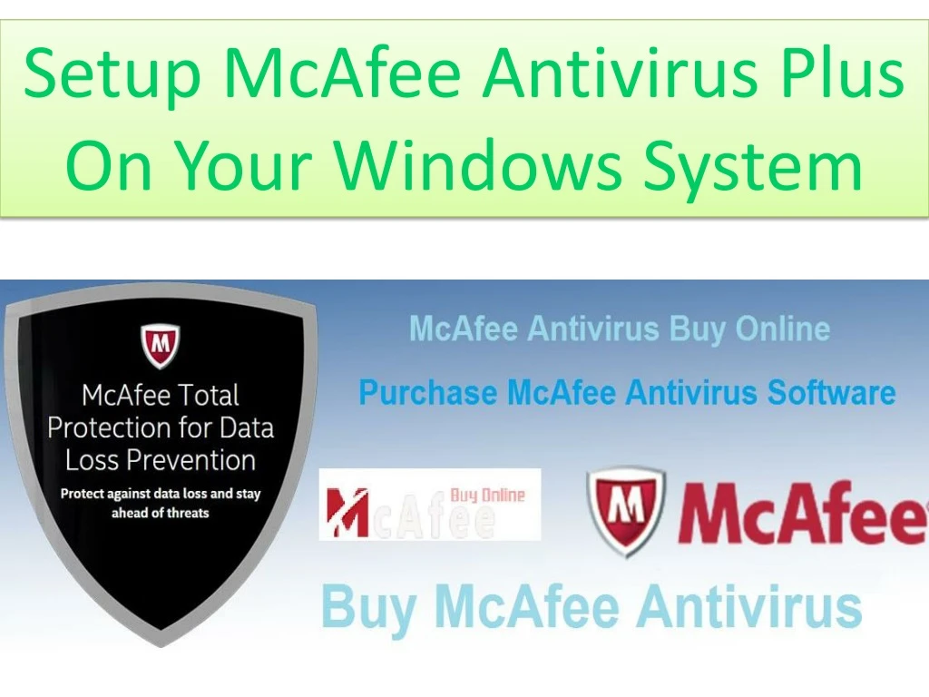 setup mcafee antivirus plus on your windows system