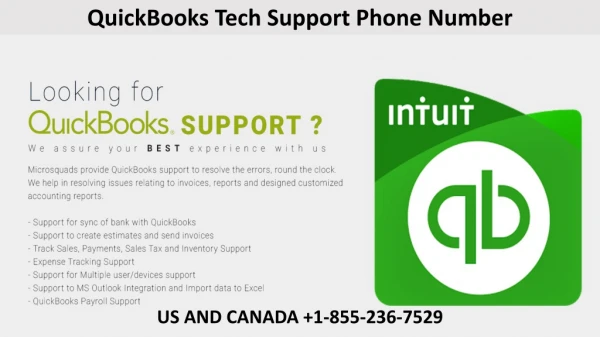 Call us at QuickBooks Tech Support Phone Number 1-855-236-7529 to catch our uninterrupted online support