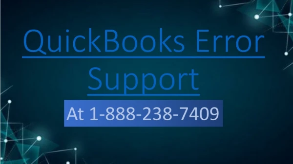 QuickBooks Error Support 1-888-238-7409