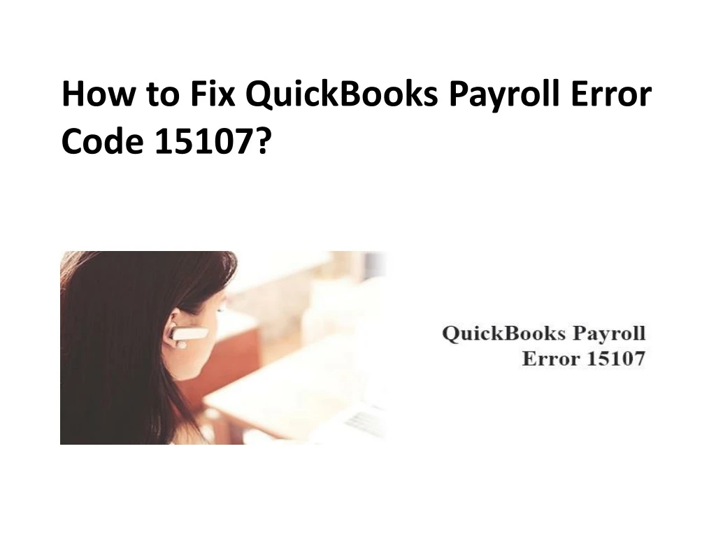 how to fix quickbooks payroll error code 15107