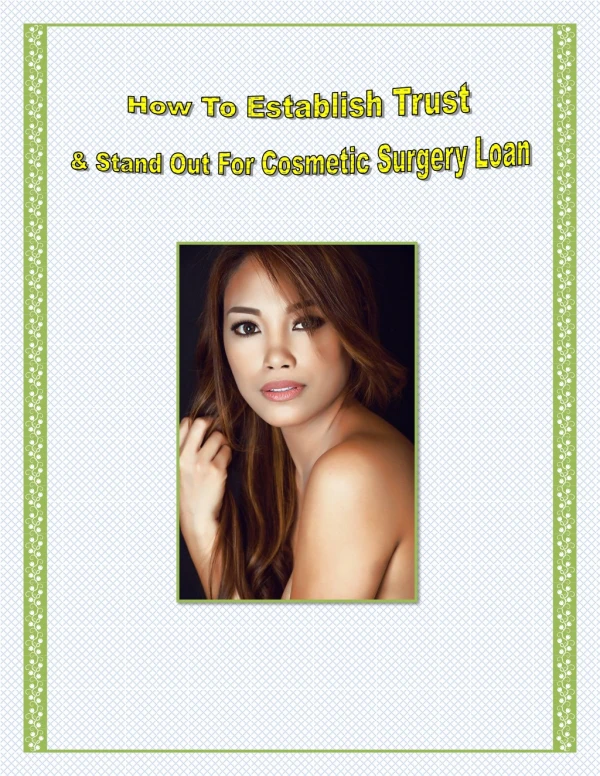 How To Establish Trust & Stand Out For Cosmetic Surgery Loan