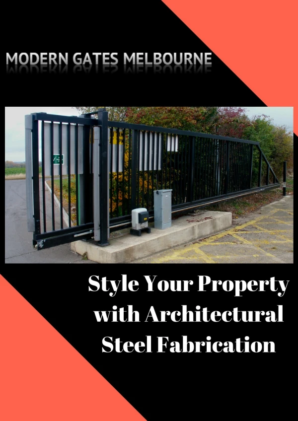 Style Your Property with Architectural Steel Fabrication