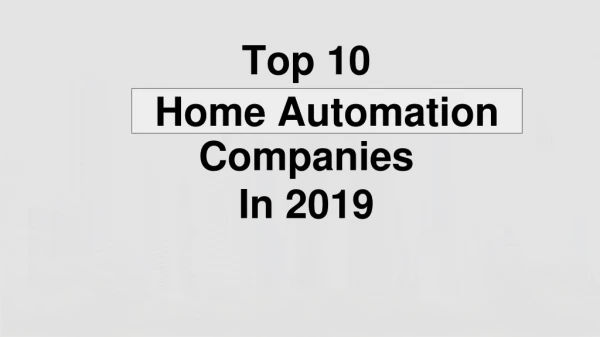 Top 10 Home Automation Companies