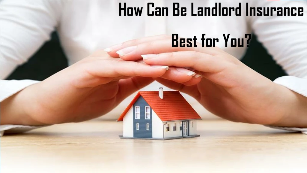 how can be landlord insurance