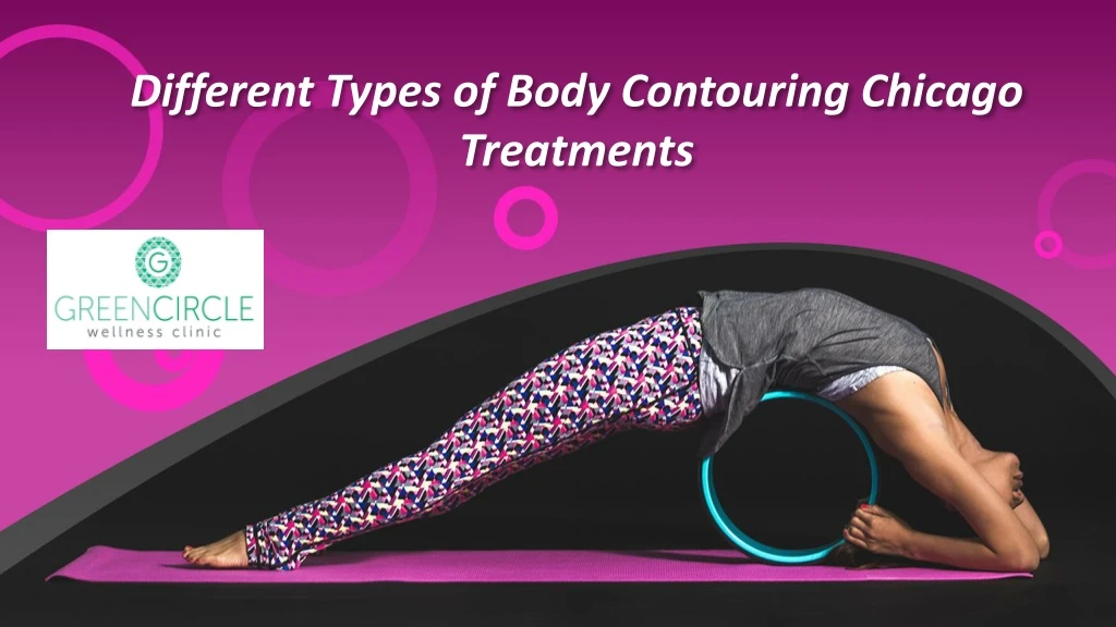 different types of body contouring chicago treatments