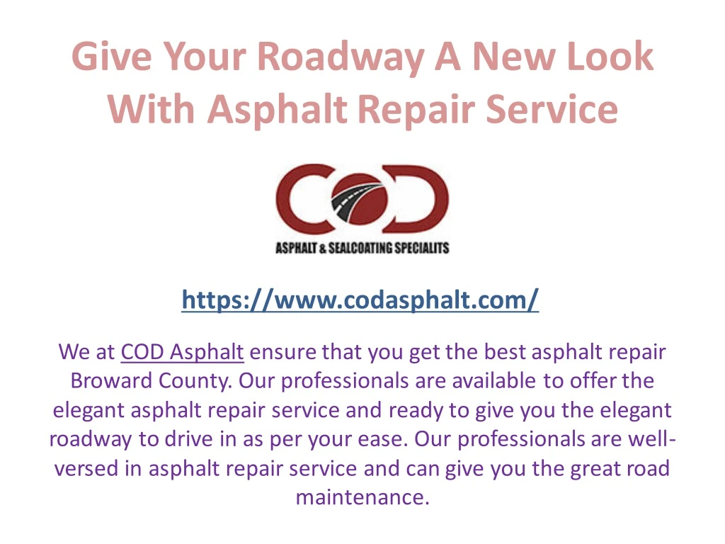 give your roadway a new look with asphalt repair