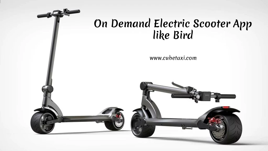 on demand electric scooter app like bird