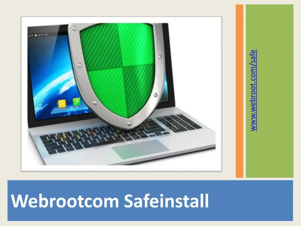 install immediately webroot com safe