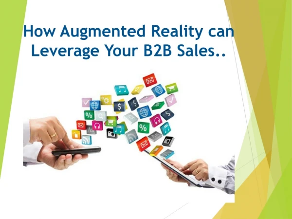 How Augmented Reality can Leverage Your B2B Sales
