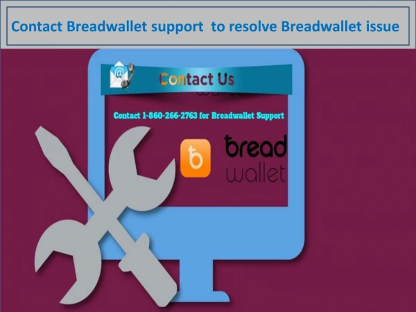 (860) 266-2763 Breadwallet Support Number