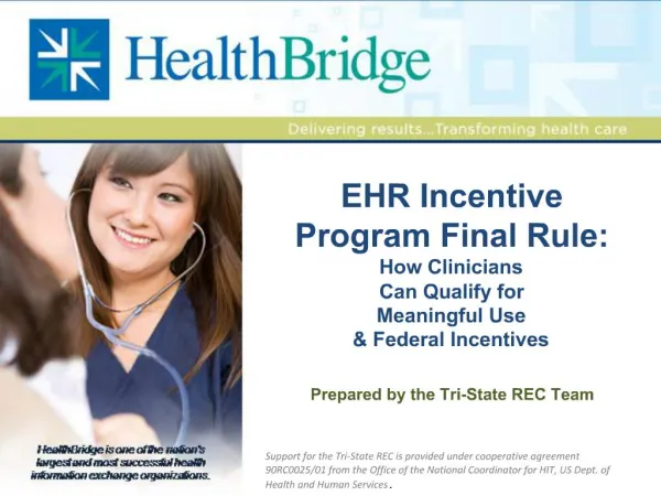 EHR Incentive Program Final Rule: How Clinicians Can Qualify for Meaningful Use Federal Incentives