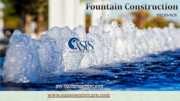Fountain Construction - OasesWatercare