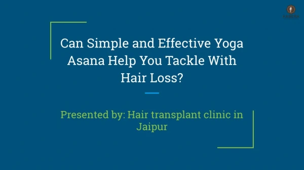 Can simple and effective yoga asana help you tackle with hair loss?