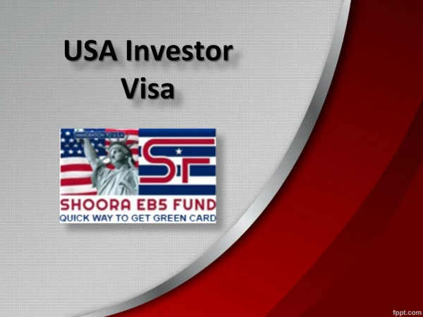 USA Investor Visa, Immigrant Investor Visas, Permanent US Residency – Shoora EB5