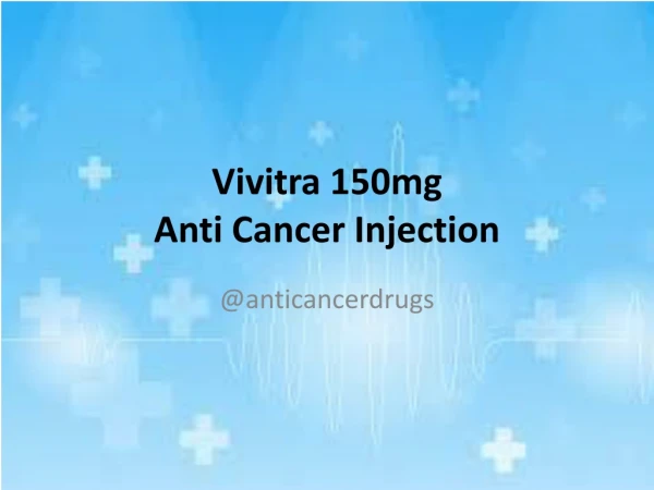 Vivitra 150mg injection online (Trastuzumab)|Apple Pharmaceuticals
