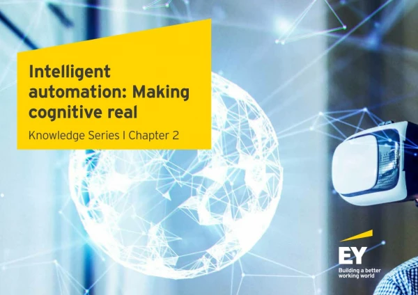 Intelligent Automation Technology - Its Journey 7 Way Ahead by EY India