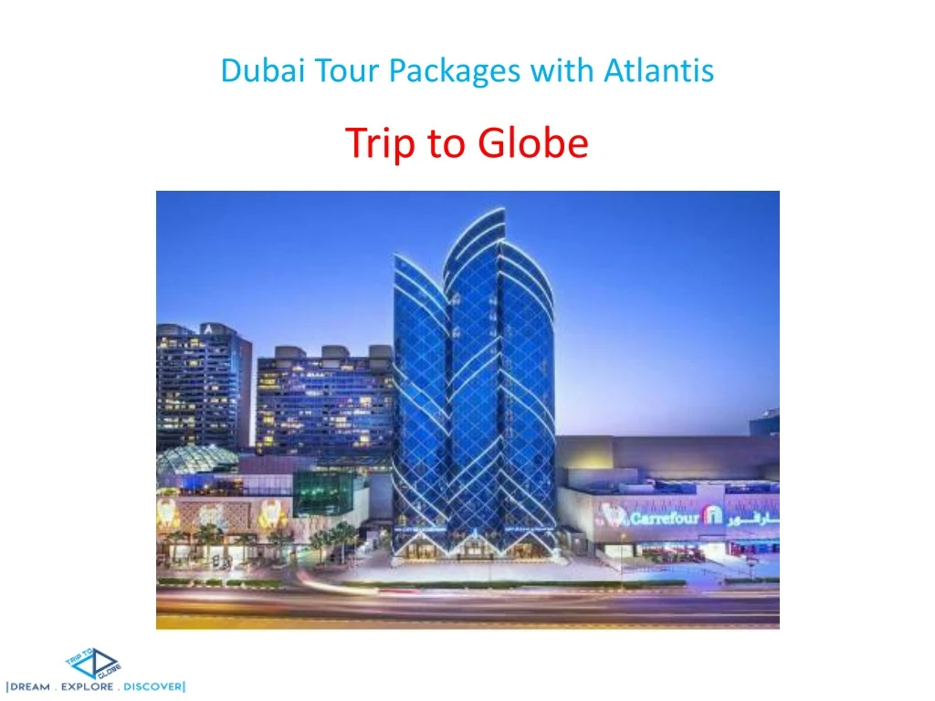 dubai tour packages with atlantis