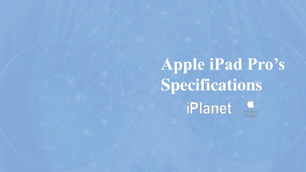 apple ipad pro s specifications