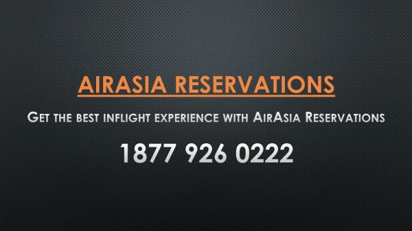 Get the best inflight experience with AirAsia Reservations
