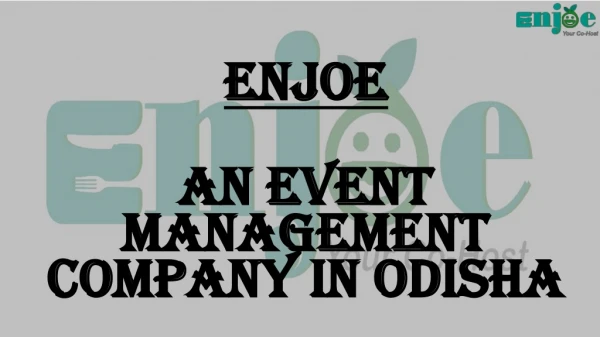 Best Wedding Event Management in Bhubaneswar Odisha-Enjoe