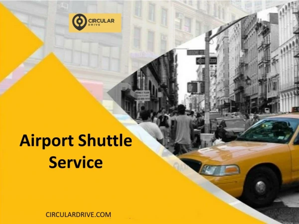 Airport Shuttle Service - CircularDrive