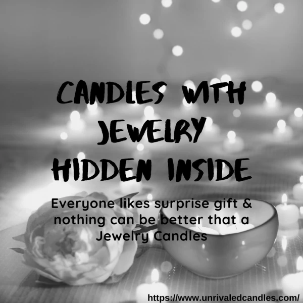 Candles With Jewelry Hidden Inside