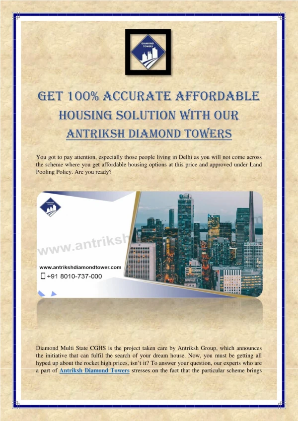 Get 100% Accurate Affordable Housing Solution with Our Antriksh Diamond Towers