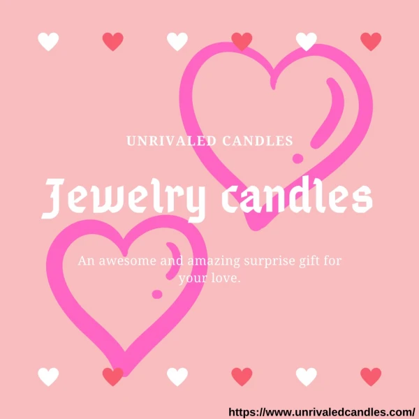 Jewelry Candles By Unrivaled Candles