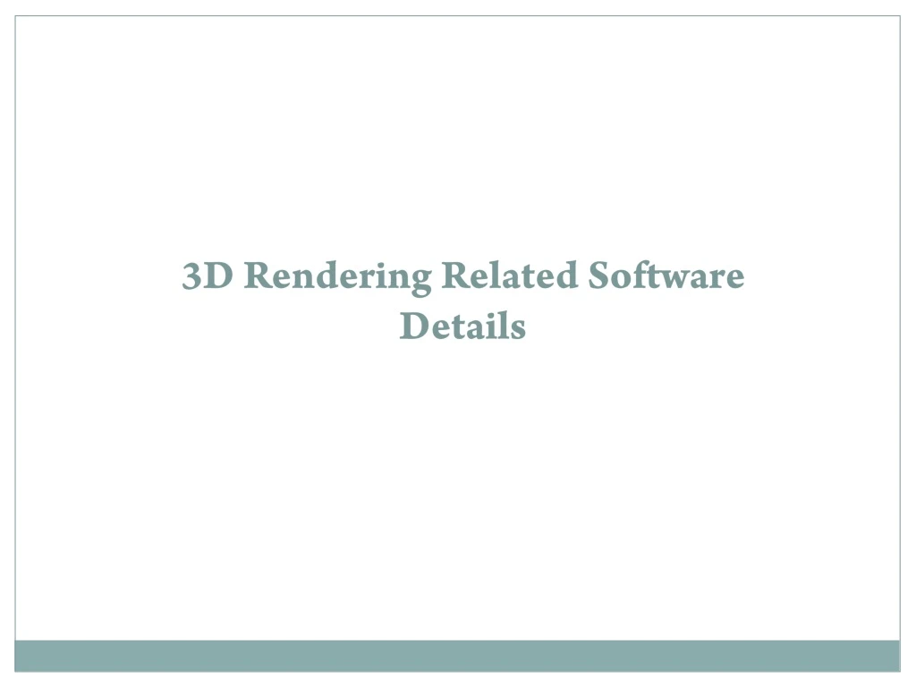 3d rendering related software details