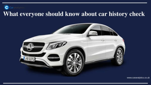 What Everyone Should Know About Car History Check