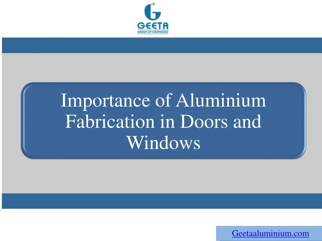 importance of aluminium fabrication in doors