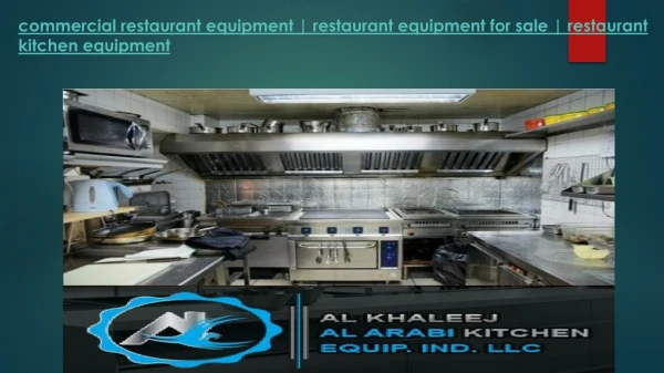 Commercial Restaurant Equipment - Restaurant Equipment for Sale - Restaurant Kitchen Equipment