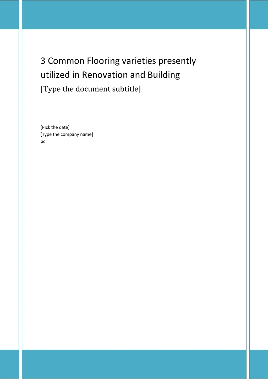 3 common flooring varieties presently utilized