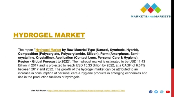 Hydrogel Market by Raw Material Type &amp; Form - Global Forecast 2022 | MarketsandMarkets