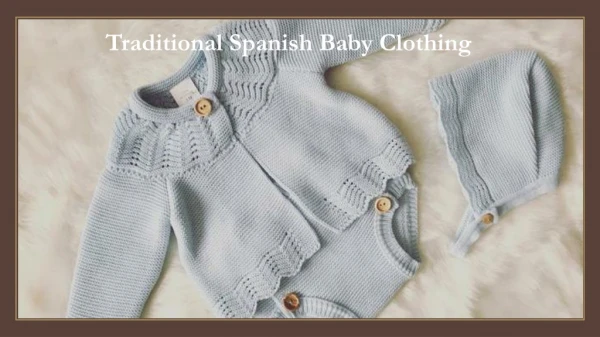 Traditional Spanish Baby Clothes