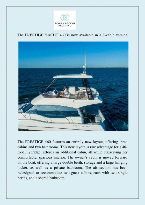 The PRESTIGE YACHT 460 is now available in a 3-cabin version