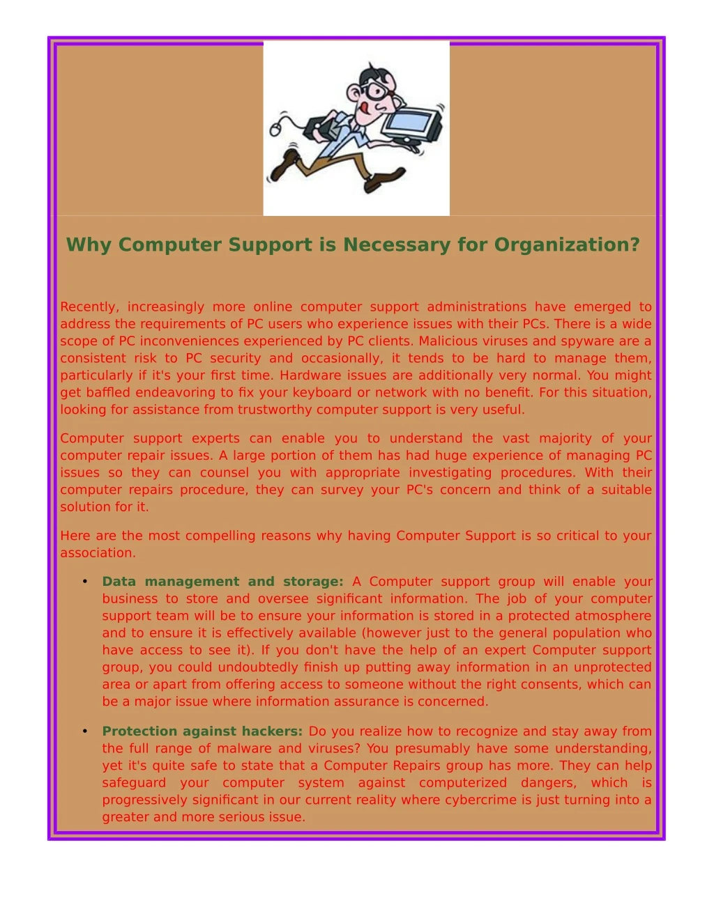 why computer support is necessary for organization