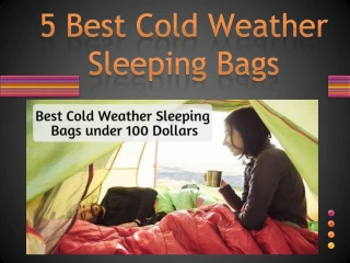 Best Cold Weather Sleeping Bags - slide 1