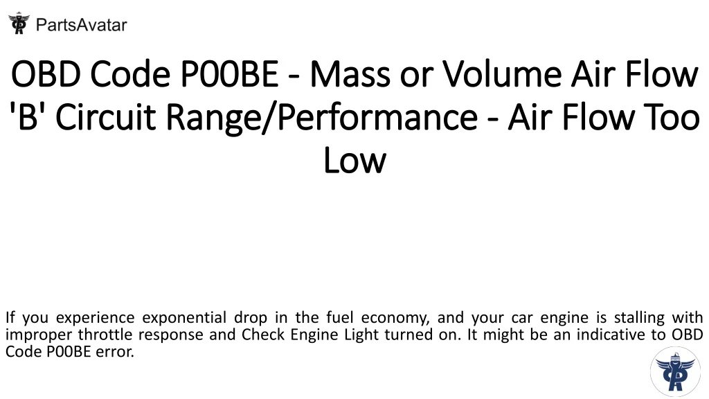 obd code p00be mass or volume air flow b circuit range performance air flow too low