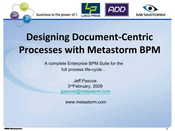 Designing Document-Centric Processes with Metastorm BPM