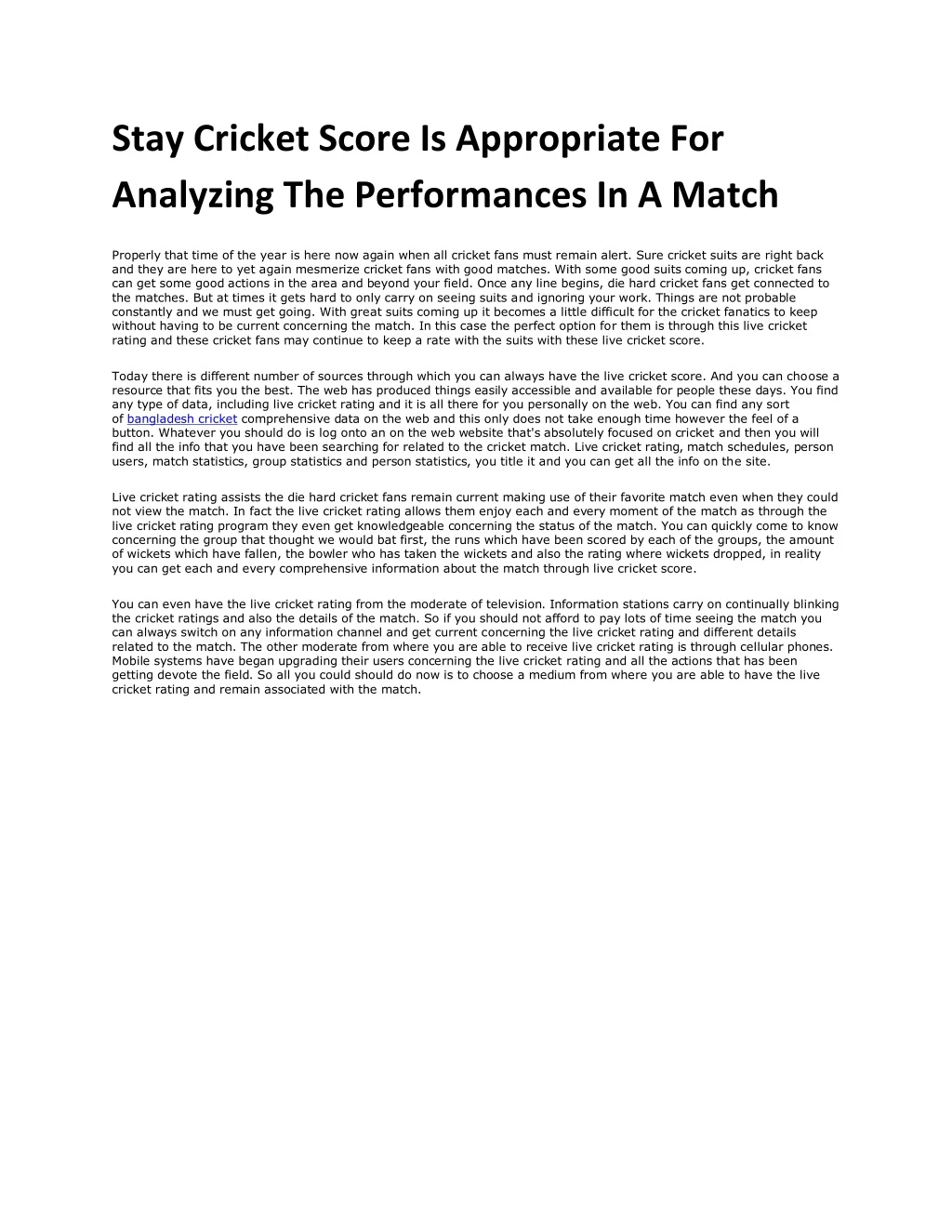 stay cricket score is appropriate for analyzing