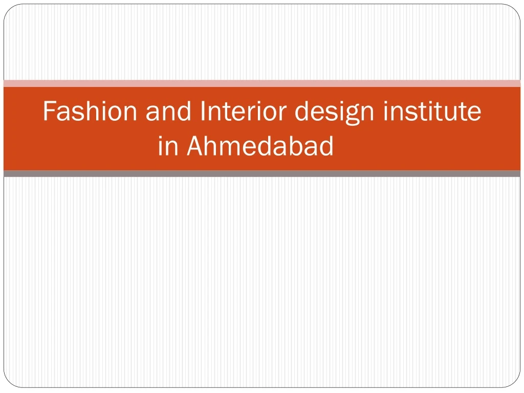 fashion and interior design institute in ahmedabad