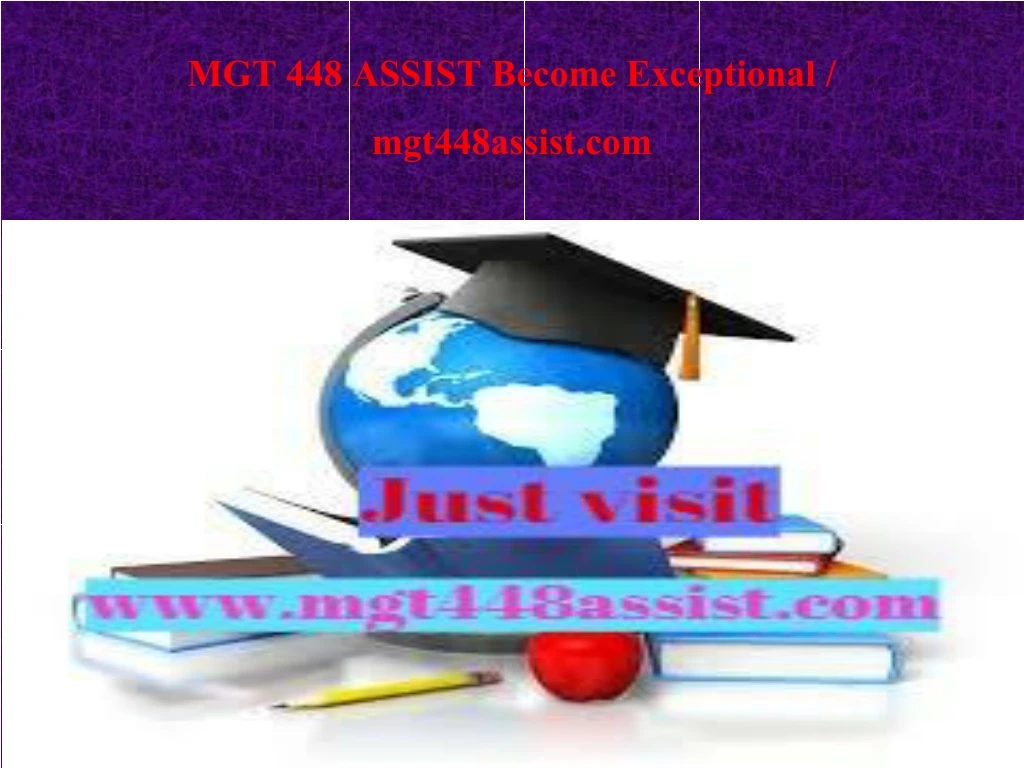 mgt 448 assist become exceptional mgt448assist com