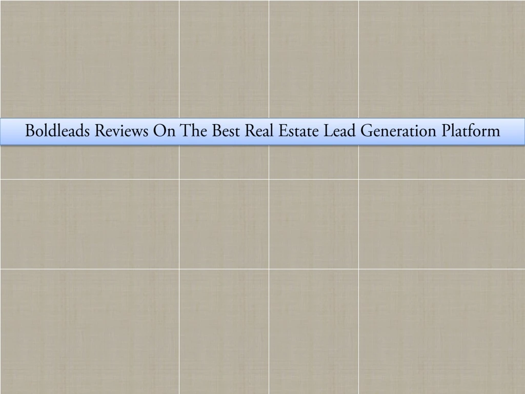 boldleads reviews on the best real estate lead