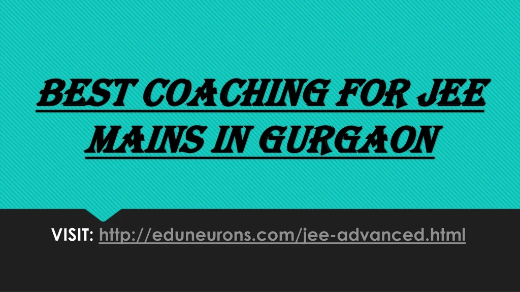 best coaching for jee mains in gurgaon