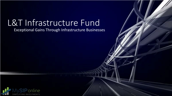 Aim Your Financial Goals With L&T Infrastructure Fund