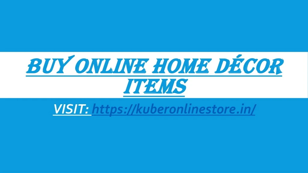buy online home d cor items