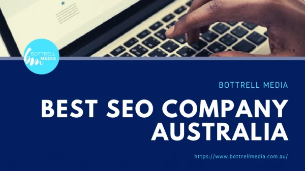 SEO Services Company Australia - Bottrell Media